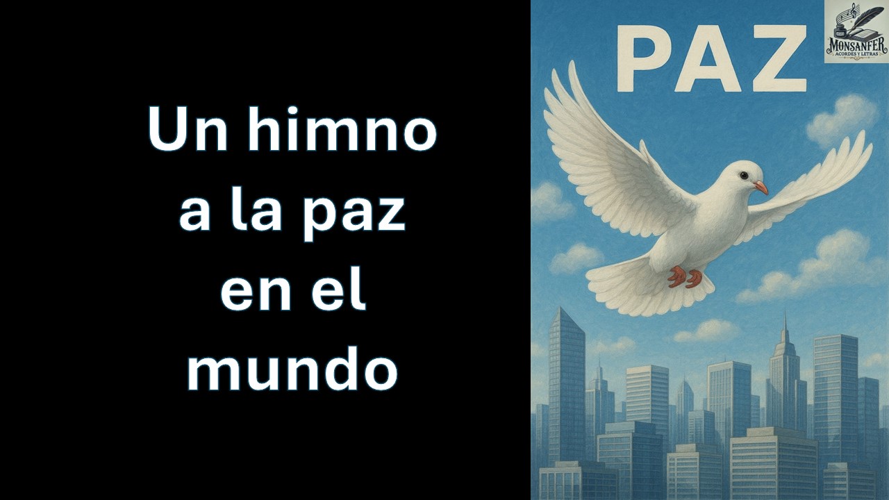 Canción por la paz, letra, análisis y reflexión