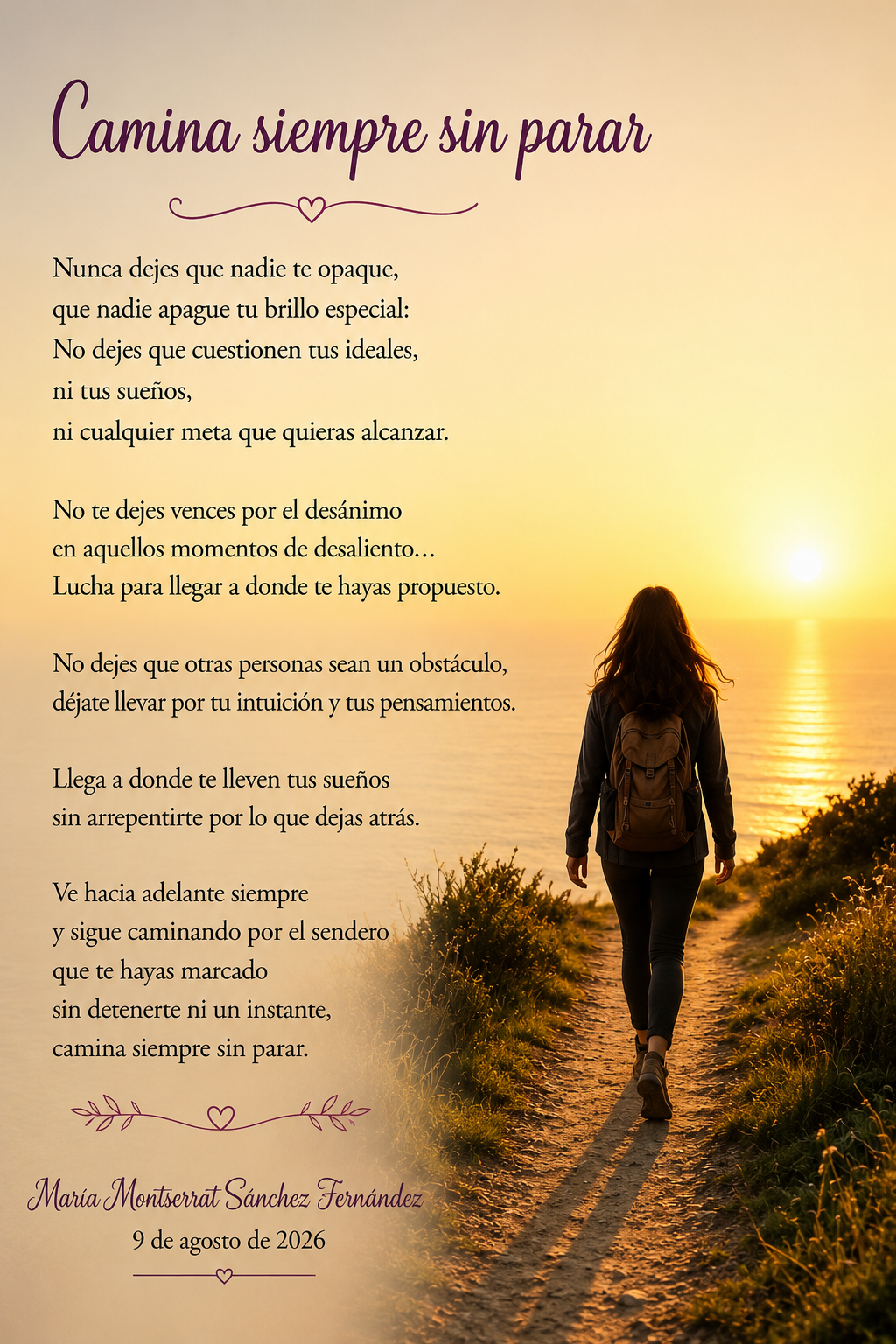 Poema inspirador para ir a donde nos lleven nuestros sueños: Camina siempre sin parar